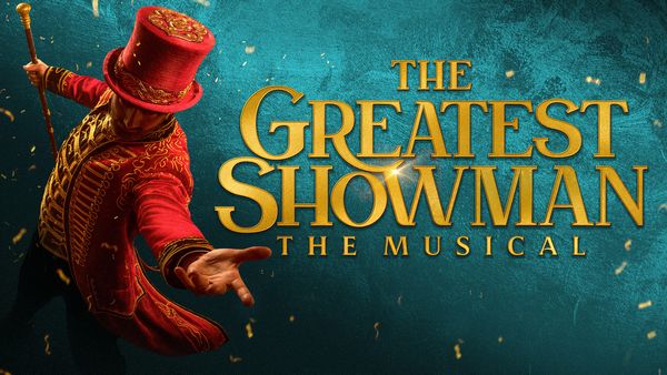 Dates Set For THE GREATEST SHOWMAN THE MUSICAL at Theatre Royal Drury Lane Photo