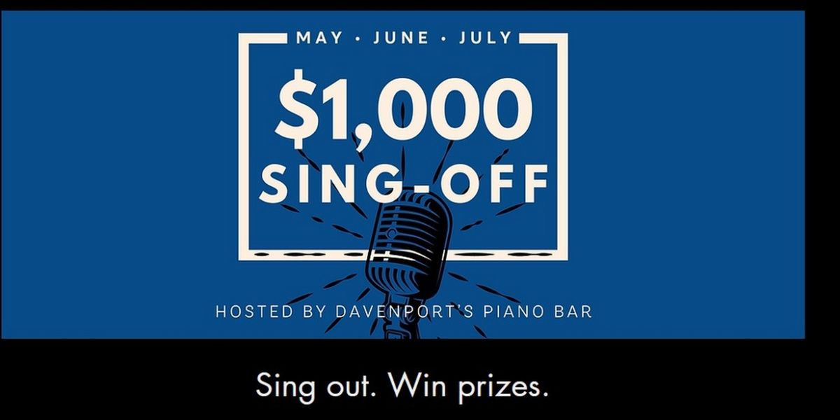 Davenport's $1000 Sing Off Competition to Continue in September