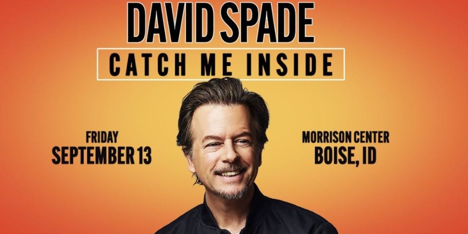 David Spade Brings CATCH ME INSIDE to the Morrison Center in September  Image
