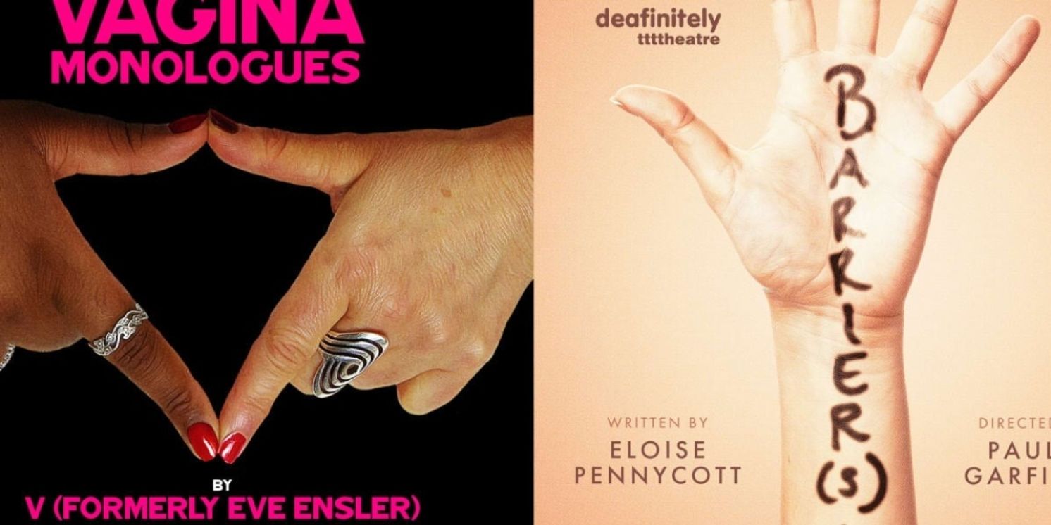 Deafinitely Theatre Reveals Programming For 2025 Season; THE VAGINA MONOLOGUES and BARRIERS  Image
