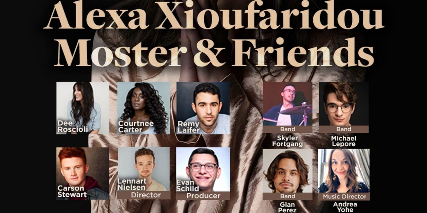 Dee Roscioli, Courtnee Carter & More to Join ALEXA XIOUFARIDOU MOSTER & FRIENDS at 54 Below  Image