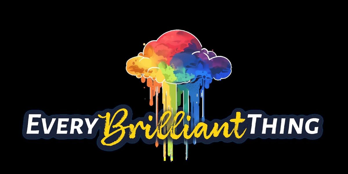 Delaware Theatre Company Presents EVERY BRILLIANT THING