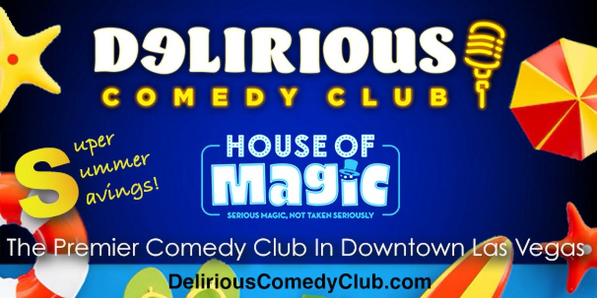 Delirious Comedy Club and House of Magic Bring Live Comedy and Illusion to Downtown Las Vegas