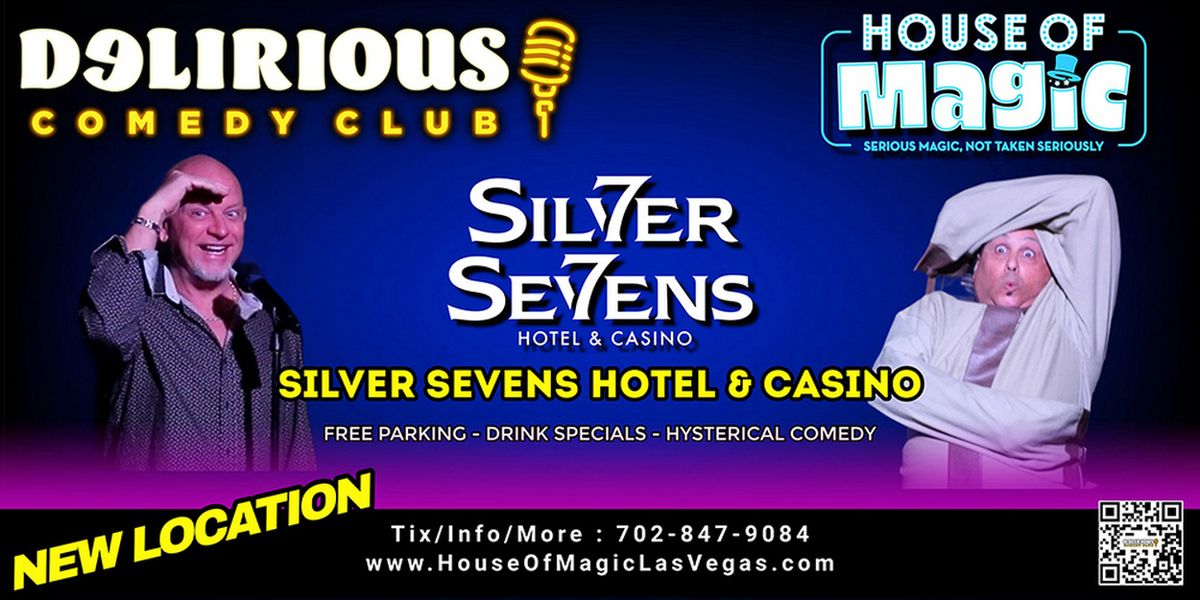 Delirious Comedy Club & House Of Magic Level Up at Silver Sevens Hotel & Casino