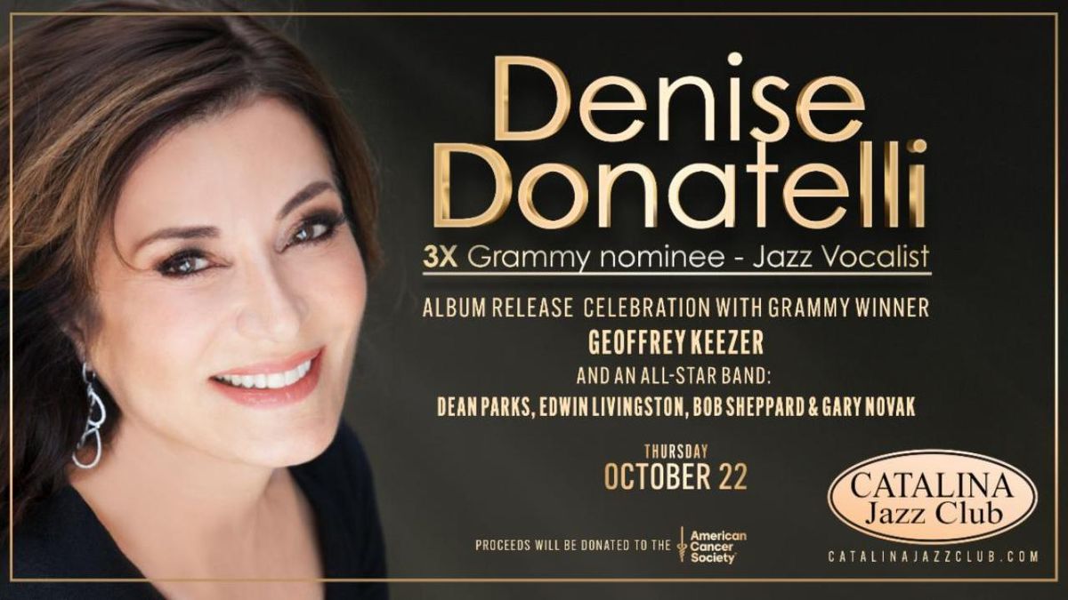 Denise Donatelli to Celebrate TAKE MY BREATH AWAY at Catalina Jazz Club