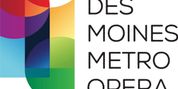 TOSCA, OF MICE AND MEN, And KING ROGER Casting Revealed for Des Moines Metro Opera 2026 Fe Photo
