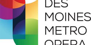 TOSCA, OF MICE AND MEN, And KING ROGER Casting Revealed for Des Moines Metro Opera 2026 Festival Season