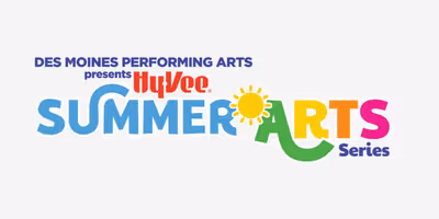 Des Moines Performing Arts Launches HY-VEE SUMMER ARTS SERIES With Free Park Performances Photo