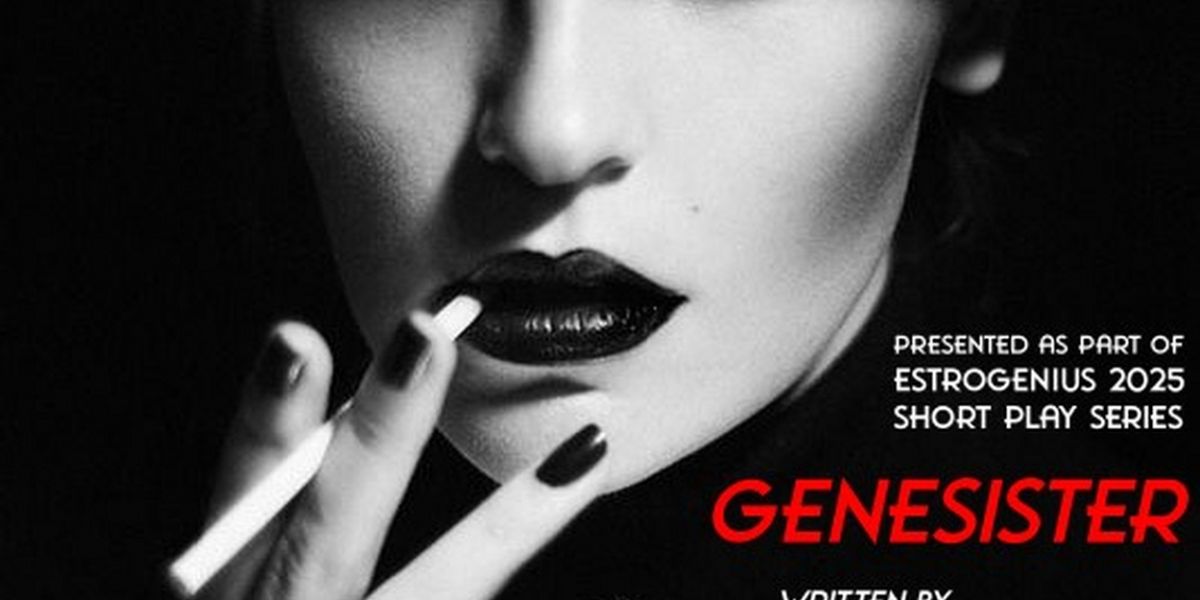 Desi Moreno-Penson's GENESISTER to Premiere at EstroGenius 2025 Short Play Festival