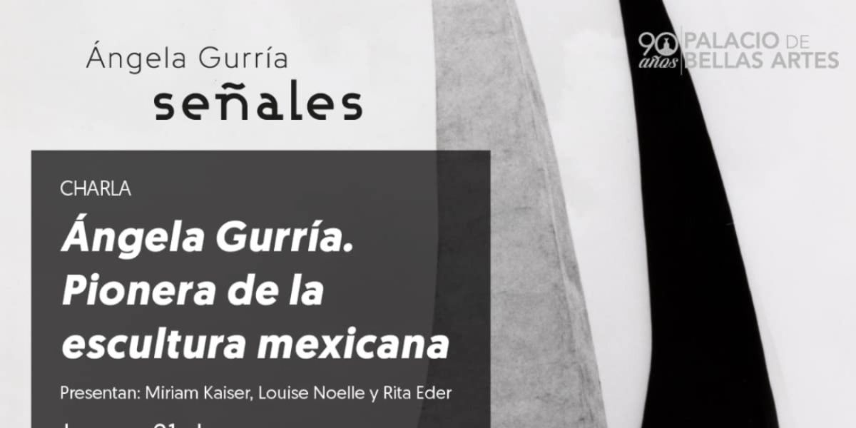 Dialogarán Sobre Ángela Gurría Como Pionera De La Escultura En México