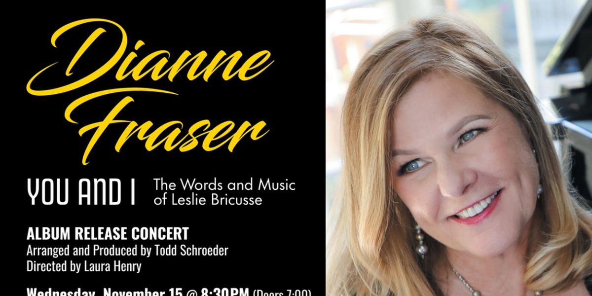 Dianne Fraser Performs Album Release Concert at The Catalina Jazz Club Next Month