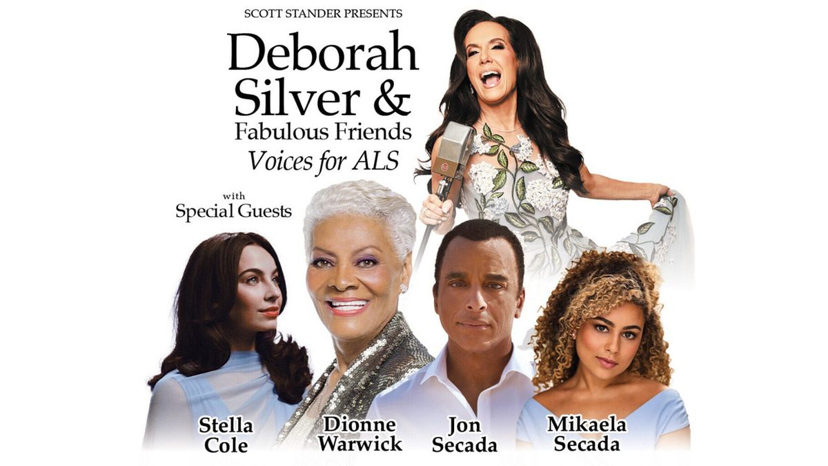 Dionne Warwick, Jon Secada, and More Will Headline DEBORAH SILVER & FABULOUS FRIENDS ALS Benefit