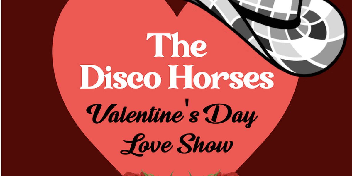 The Disco Horses To Host Valentine's Day Comedy Show