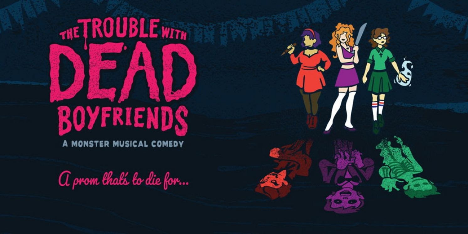 Discovering Broadway Presents THE TROUBLE WITH DEAD BOYFRIENDS At Tobias Theatre  Image
