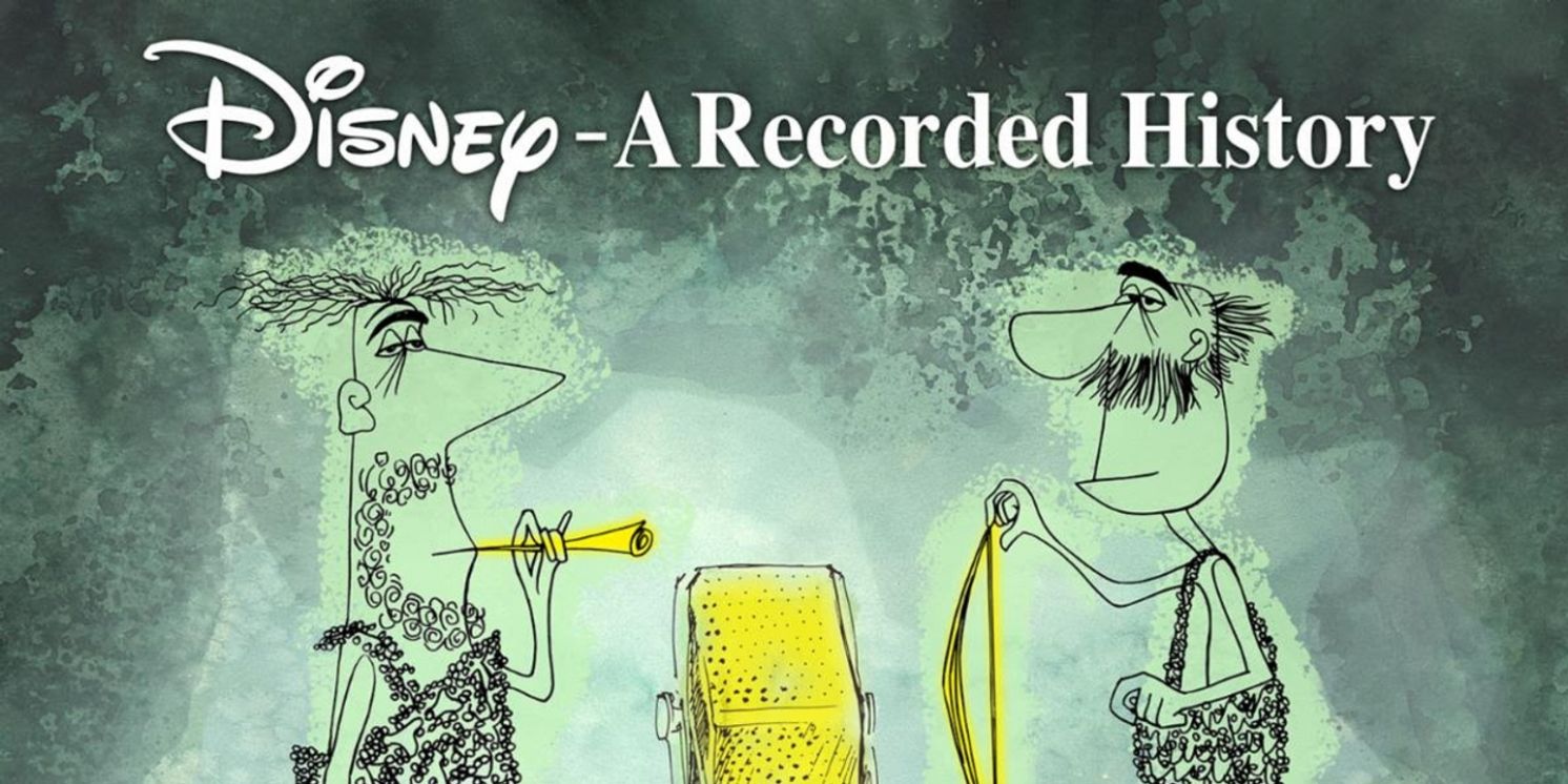 Disney Music Group Debuts New Podcast Series DISNEY- A RECORDED HISTORY  Image