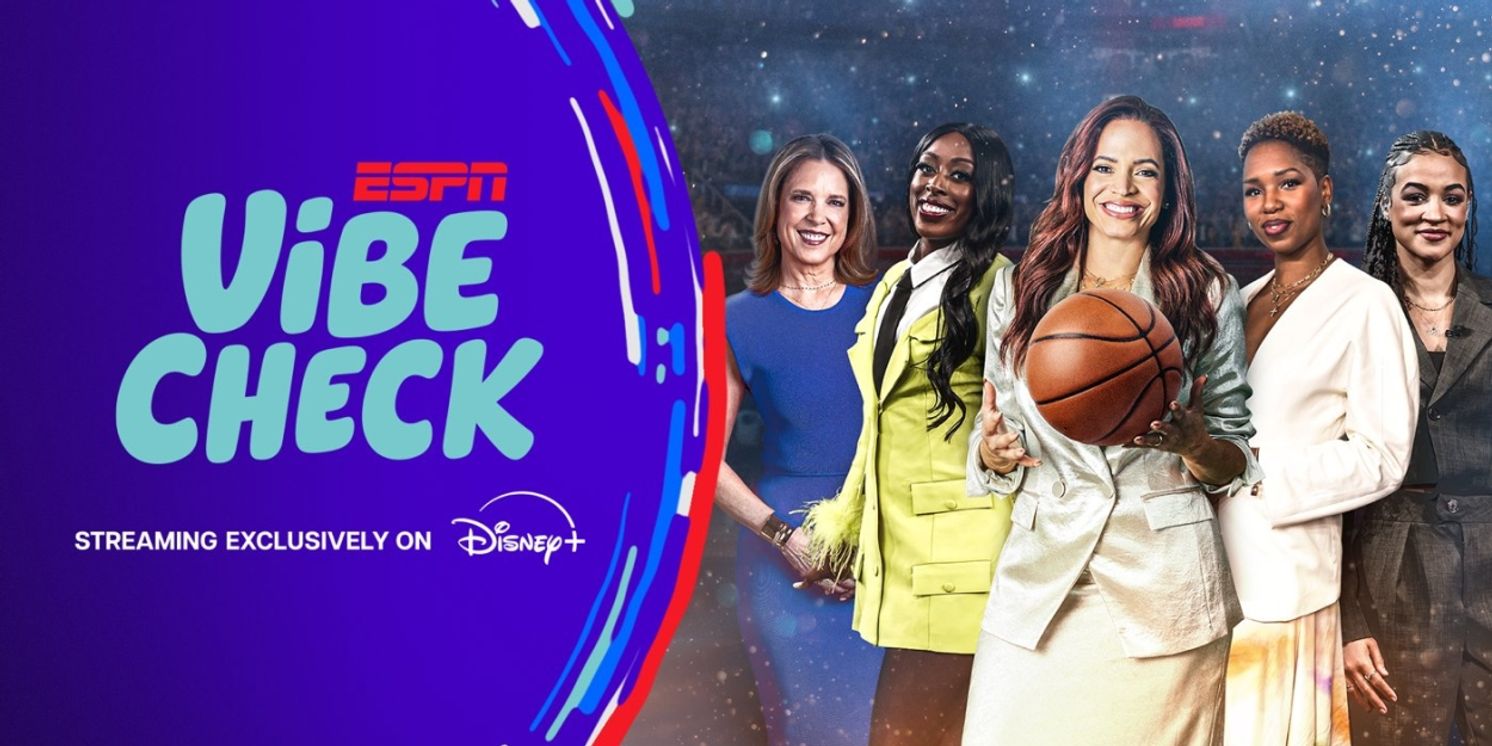 Disney+ Sports Show VIBE CHECK Sets Premiere Date  Image