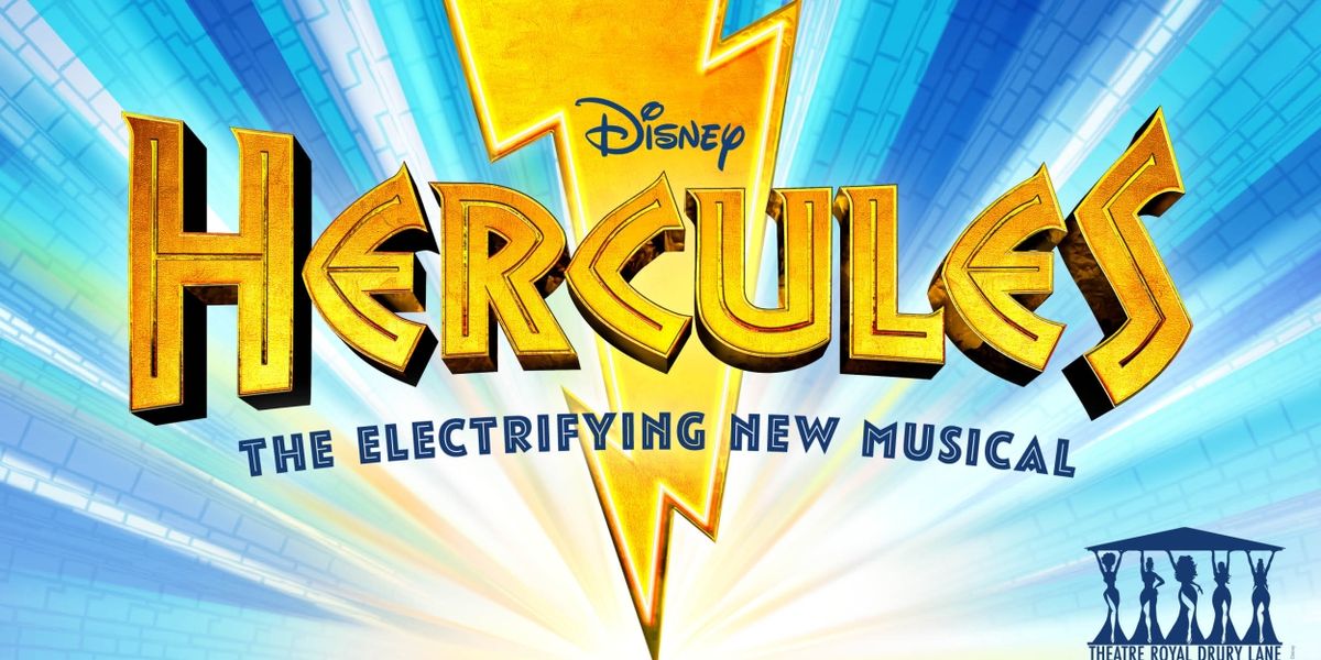 Disney's HERCULES Extends at Theatre Royal Drury Lane