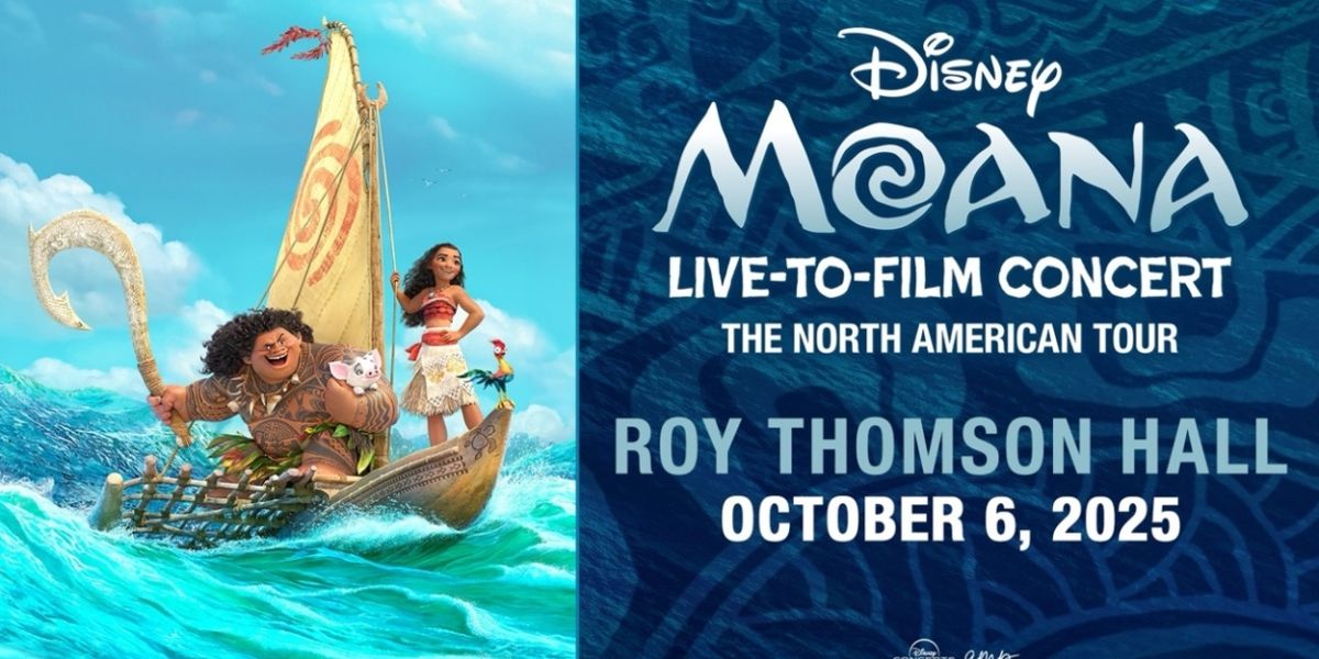 Disney's MOANA Live-to-Film Concert Announced At Roy Thomson Hall