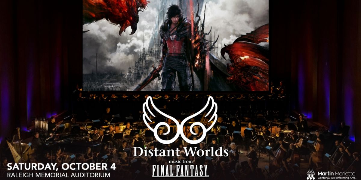 DISTANT WORLDS: Music From FINAL FANTASY is Coming To Raleigh in October