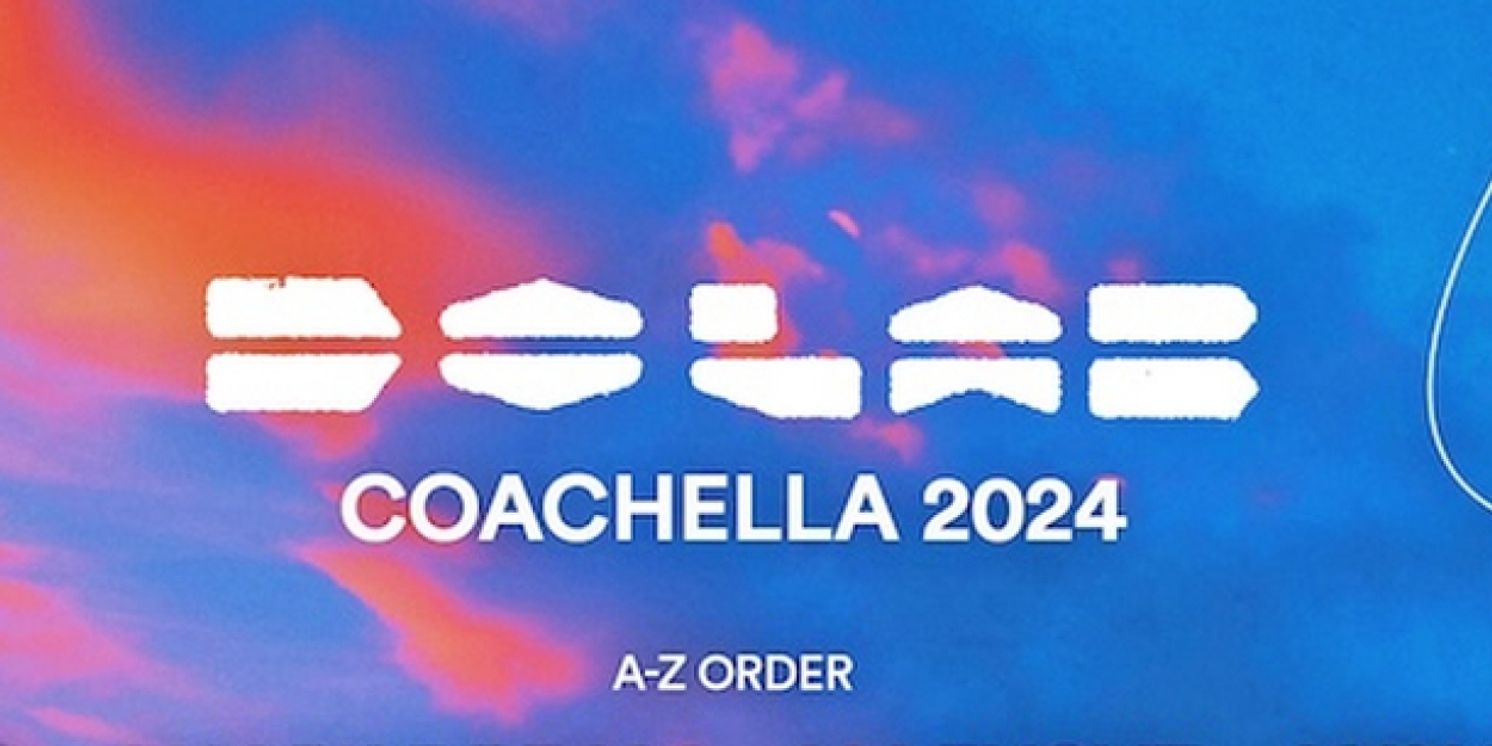 Do LaB Announces Artist Lineup For 2024 Stage At Coachella Valley Music And Arts Festival  Image