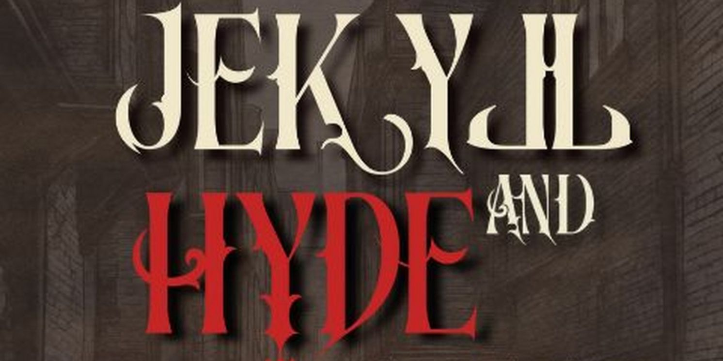 Doctor Bird Productions to Present JEKYLL & HYDE In Concert At The Meridian Arts Centre  Image
