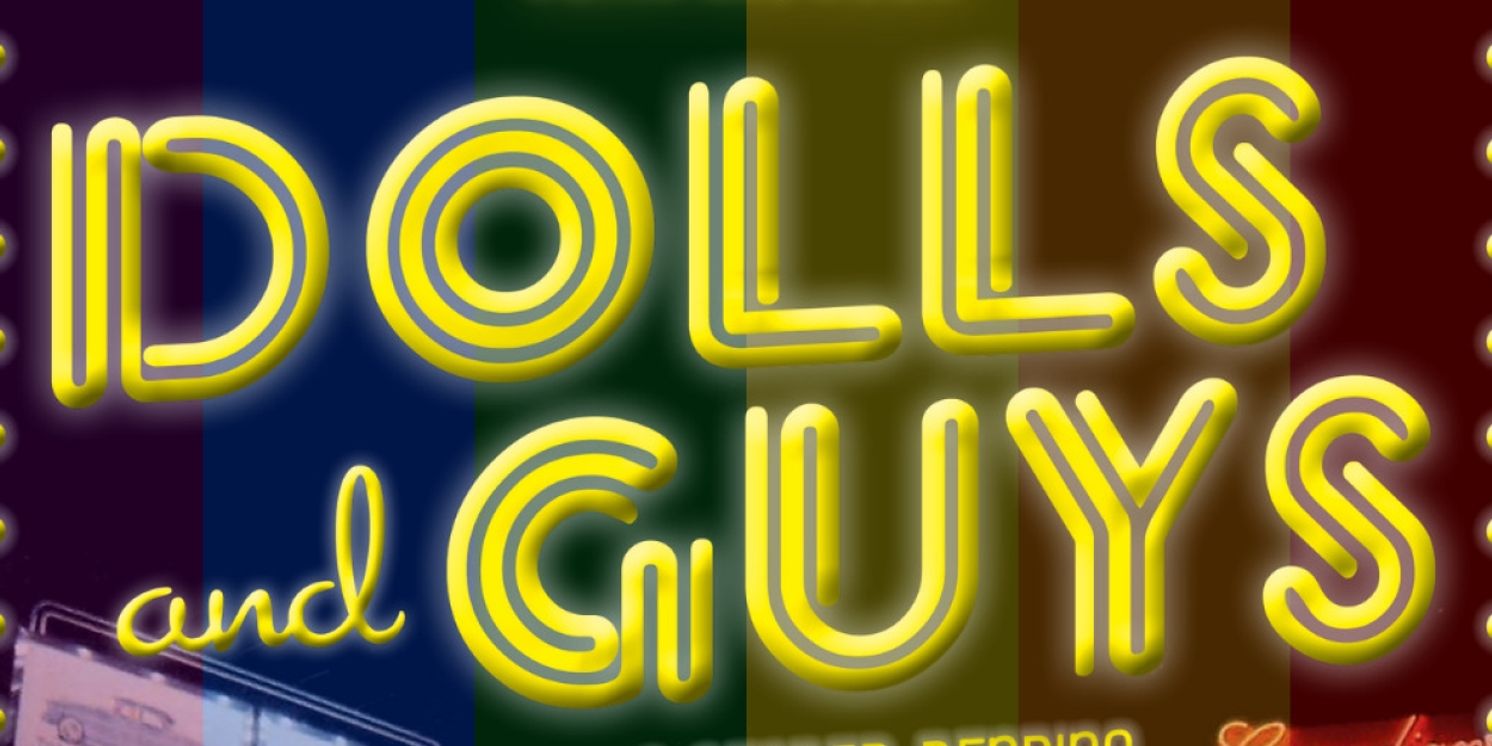 DOLLS & GUYS: A GENDER-BENDING BROADWAY EVENING Announced at Music Theatre of Connecticut  Image