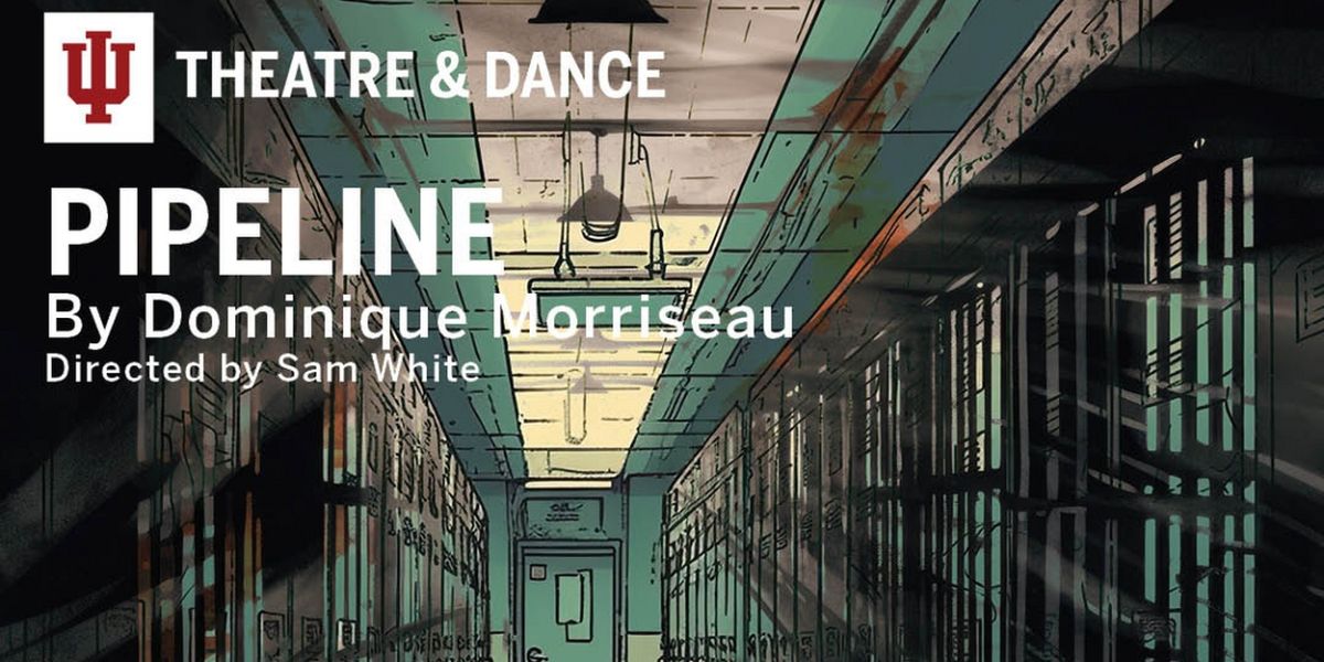 Dominique Morisseau's PIPELINE Comes To Indiana University This Week