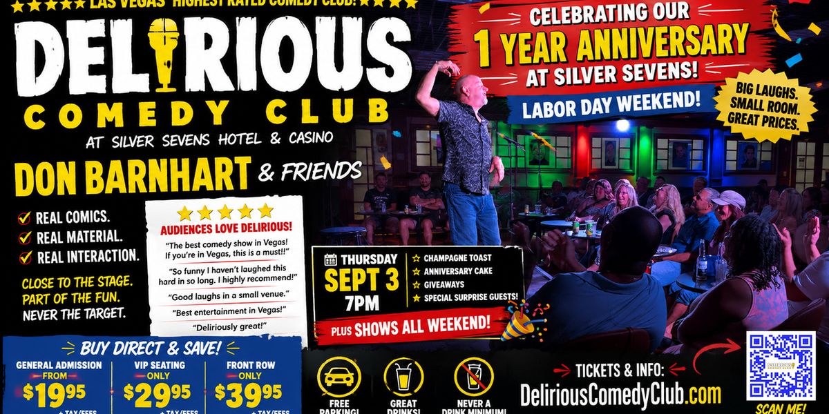 Delirious Comedy Club Celebrates One Year At Silver Sevens