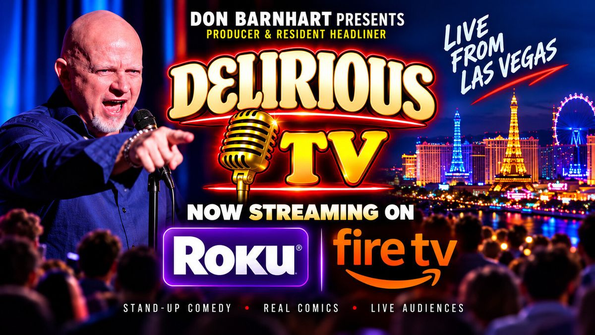 Don Barnhart’s DELIRIOUS TV Expands Worldwide On Roku And Fire TV