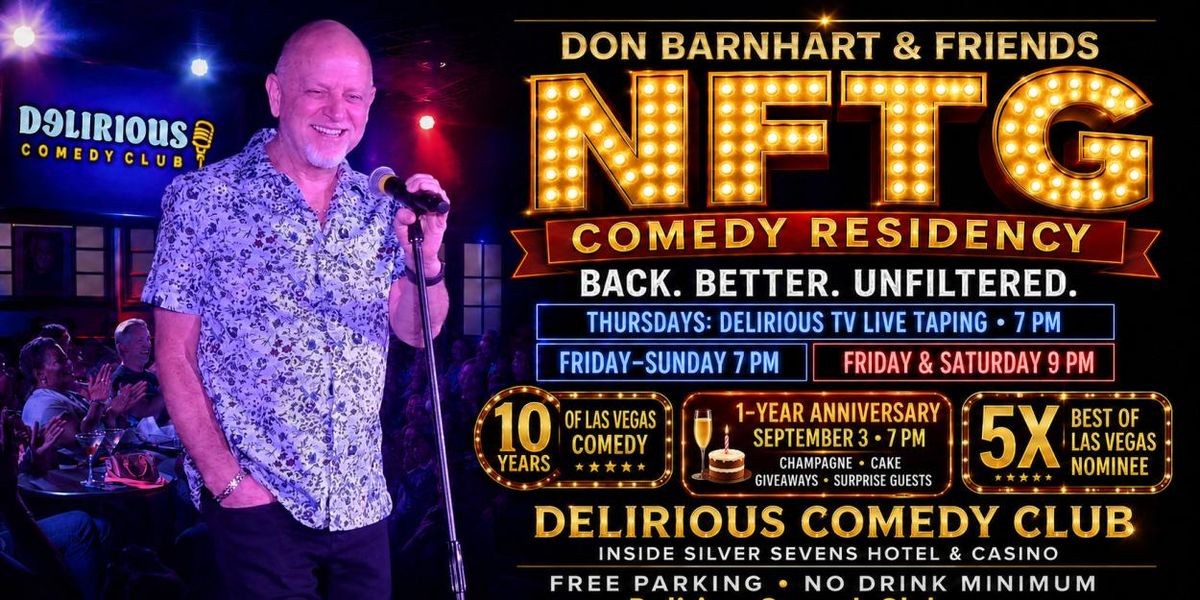 Don Barnhart's NFTG Comedy Residency to Mark Milestones at Delirious Comedy Club