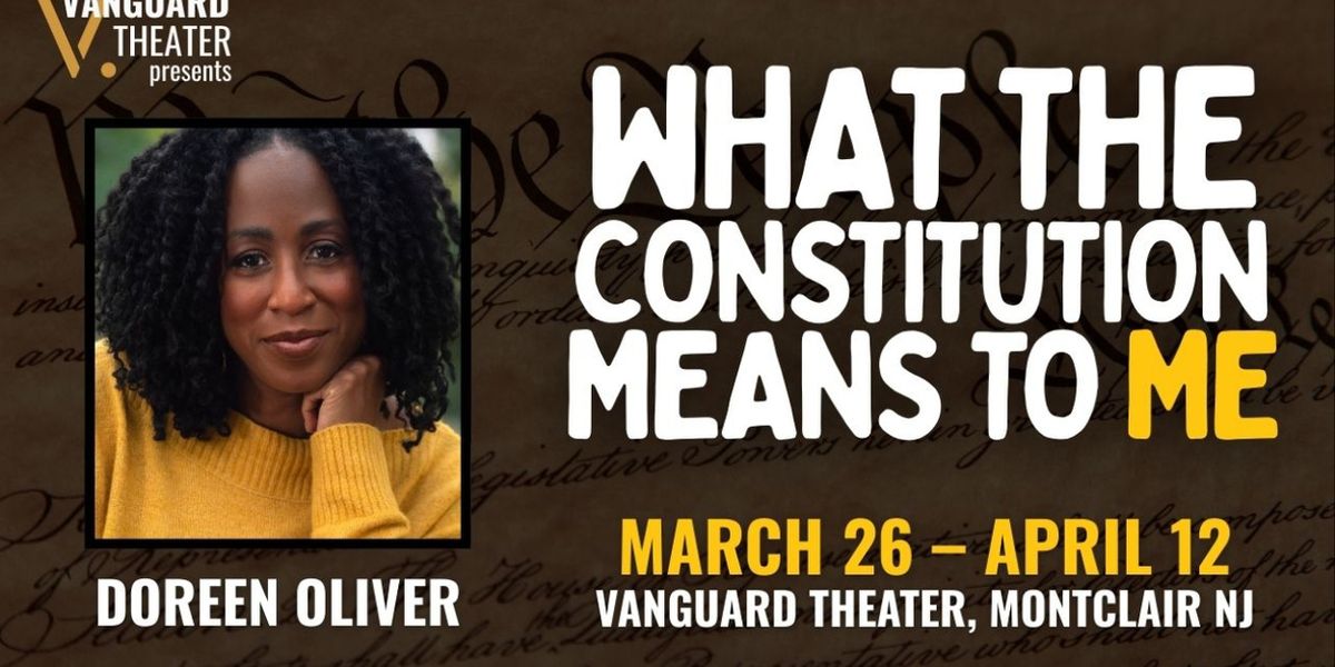 Doreen Oliver to Star in WHAT THE CONSTITUTION MEANS TO ME at Vanguard Theater