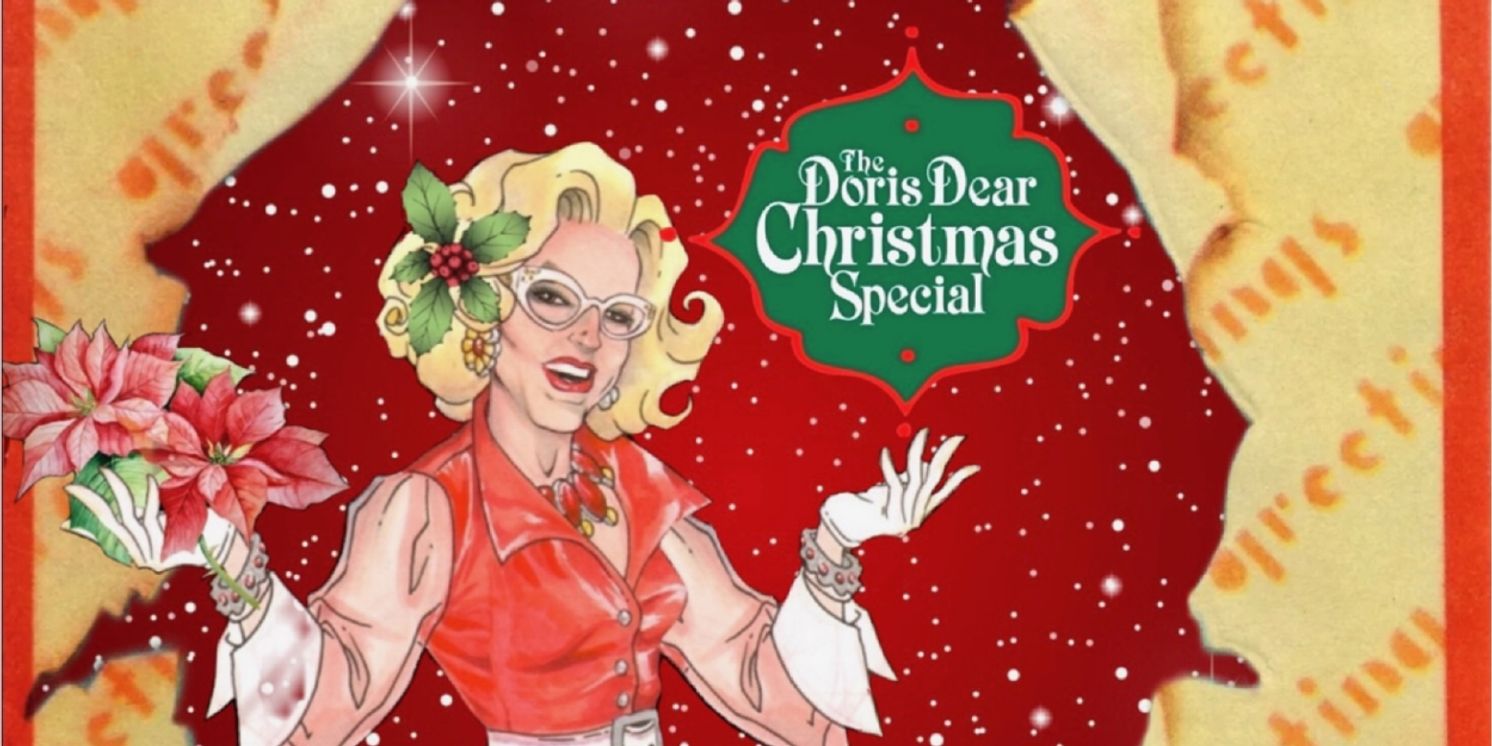 Doris Dear Spreads Holiday Cheer With Exclusive Union Member Discount For THE DORIS DEAR CHRISTMAS SPECIAL at The Triad  Image