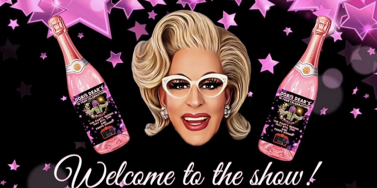 DORIS DEAR'S 10TH ANNIVERSARY SHOW Now Available for Streaming