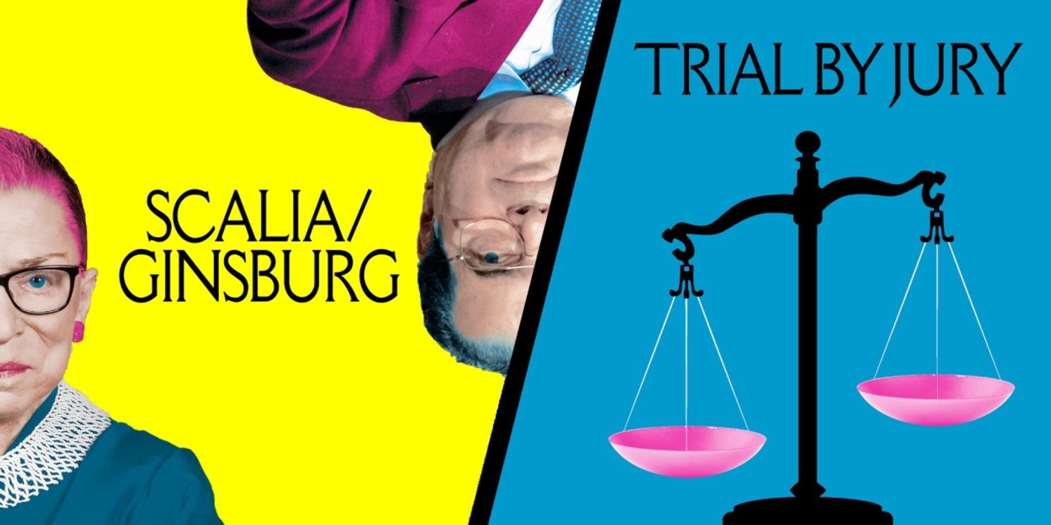 Double Bill of SCALIA/GINSBURG and TRIAL BY JURY Comes to Pacific Opera Project  Image