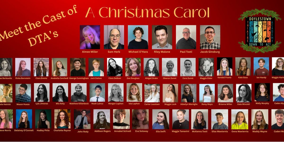 A CHRISTMAS CAROL Begins Performances At Doylestown Theatre Academy In December