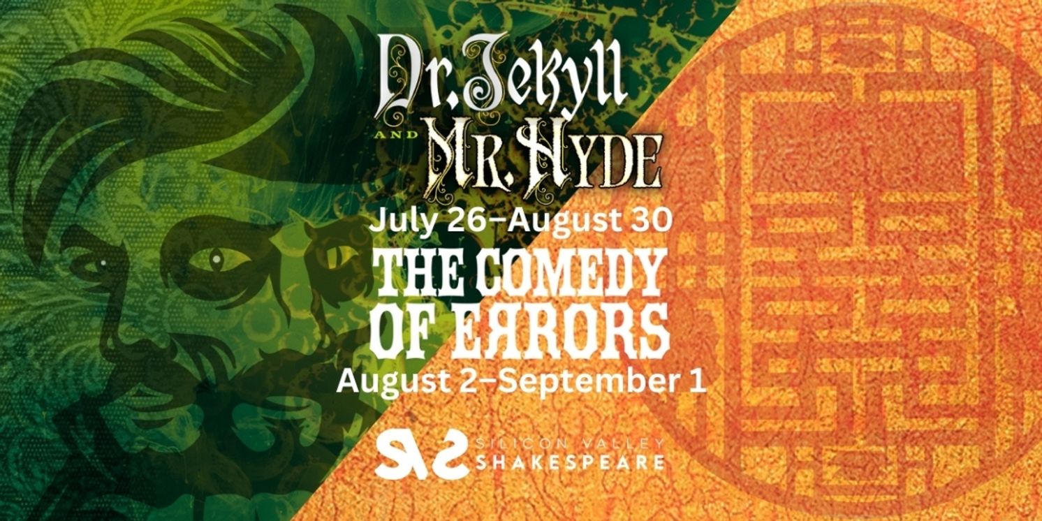 Silicon Valley Shakespeare to Present DR. JEKYLL AND MR. HYDE and THE COMEDY OF ERRORS  Image