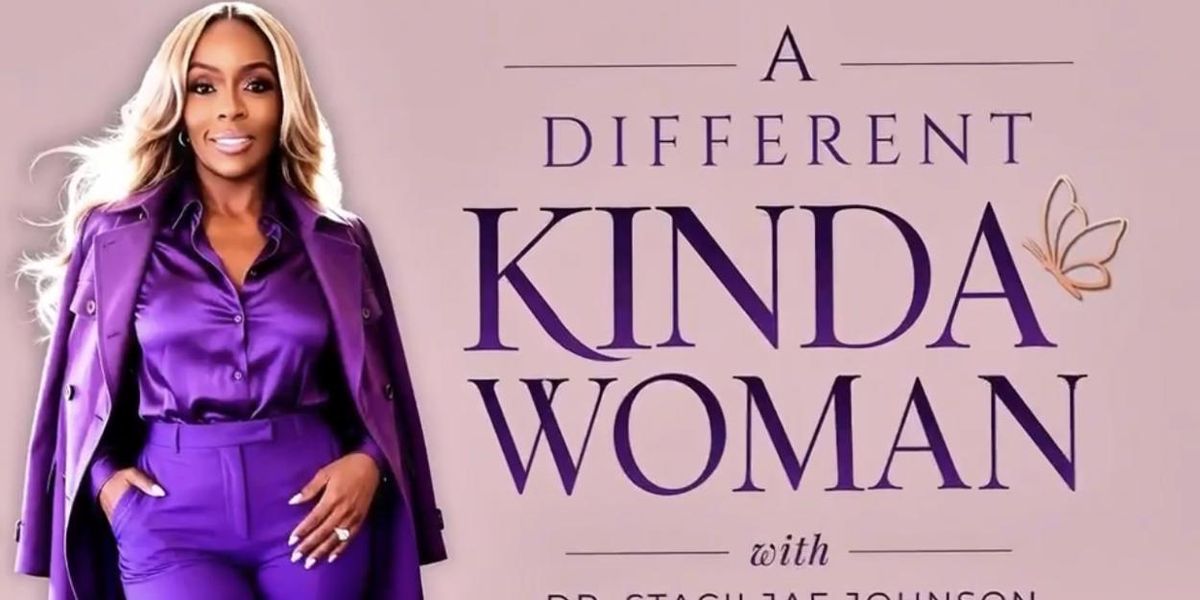 Dr. Stacii Jae Johnson's A DIFFERENT KINDA WOMEN Podcast to Air New Episode