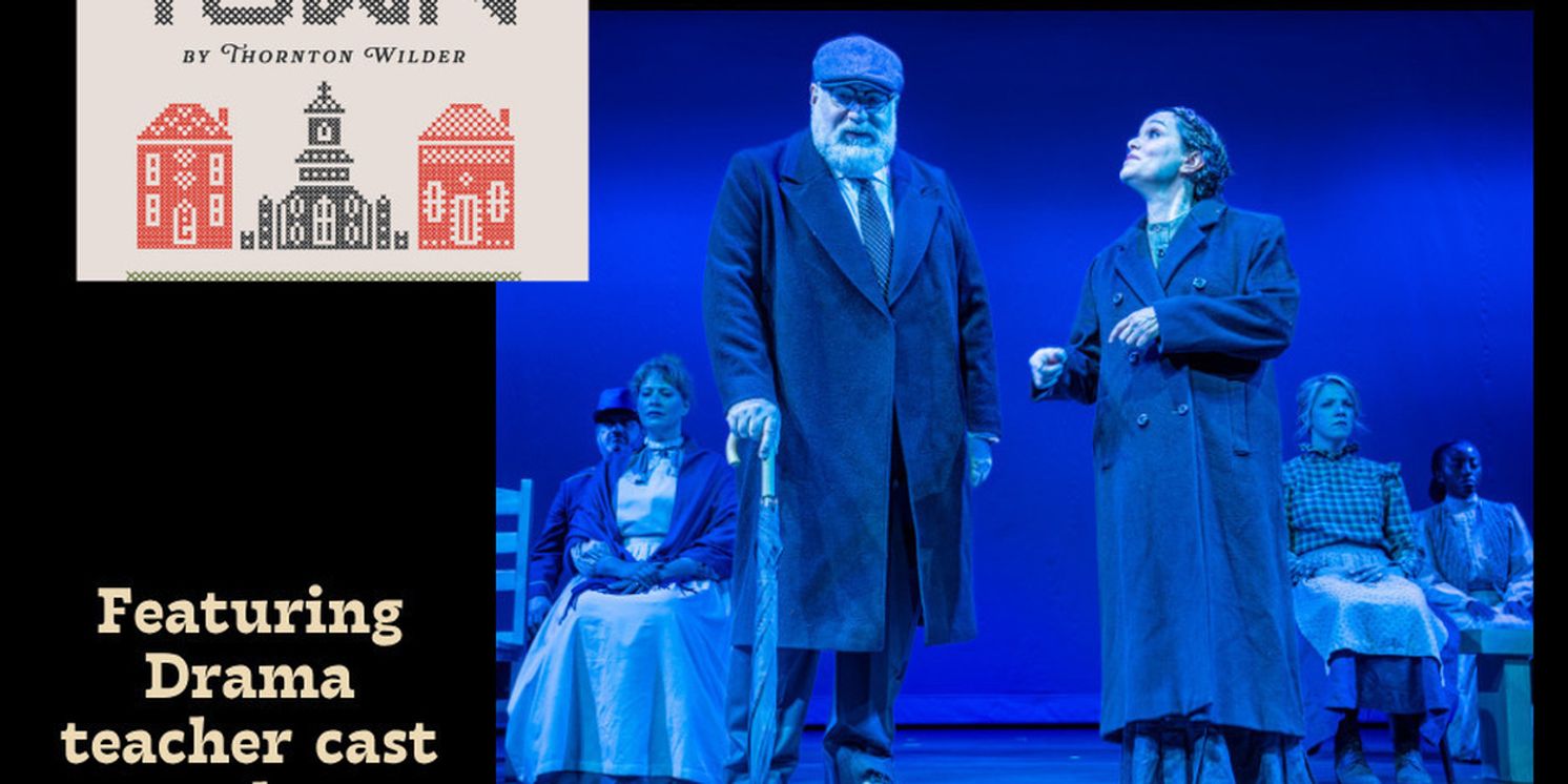 American Theater Group To Present OUR TOWN Talkback With New Jersey Drama Teachers  Image