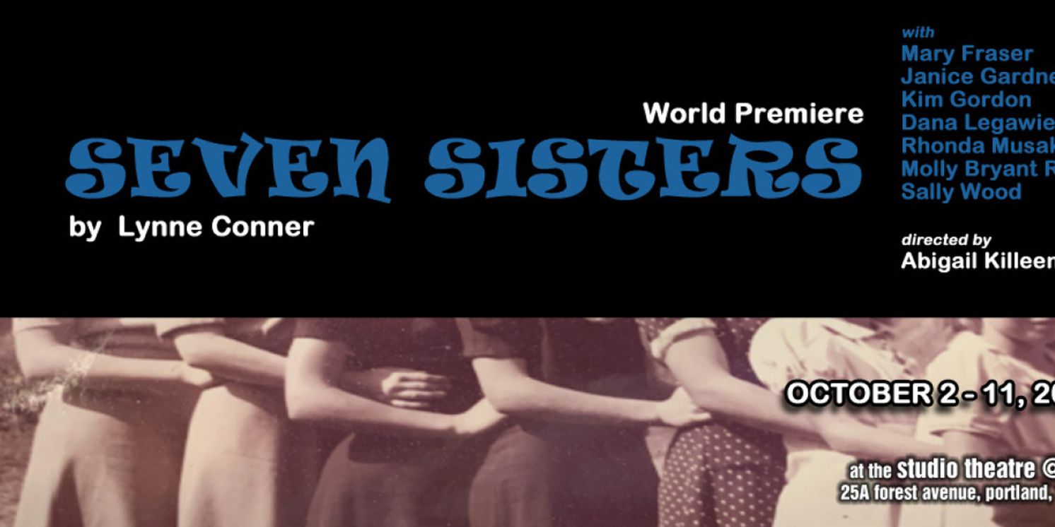 SEVEN SISTERS To Have World Premiere At Dramatic Repertory Company  Image