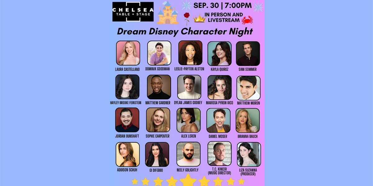 Dream Disney Character Night to Take Place at Chelsea Table + Stage