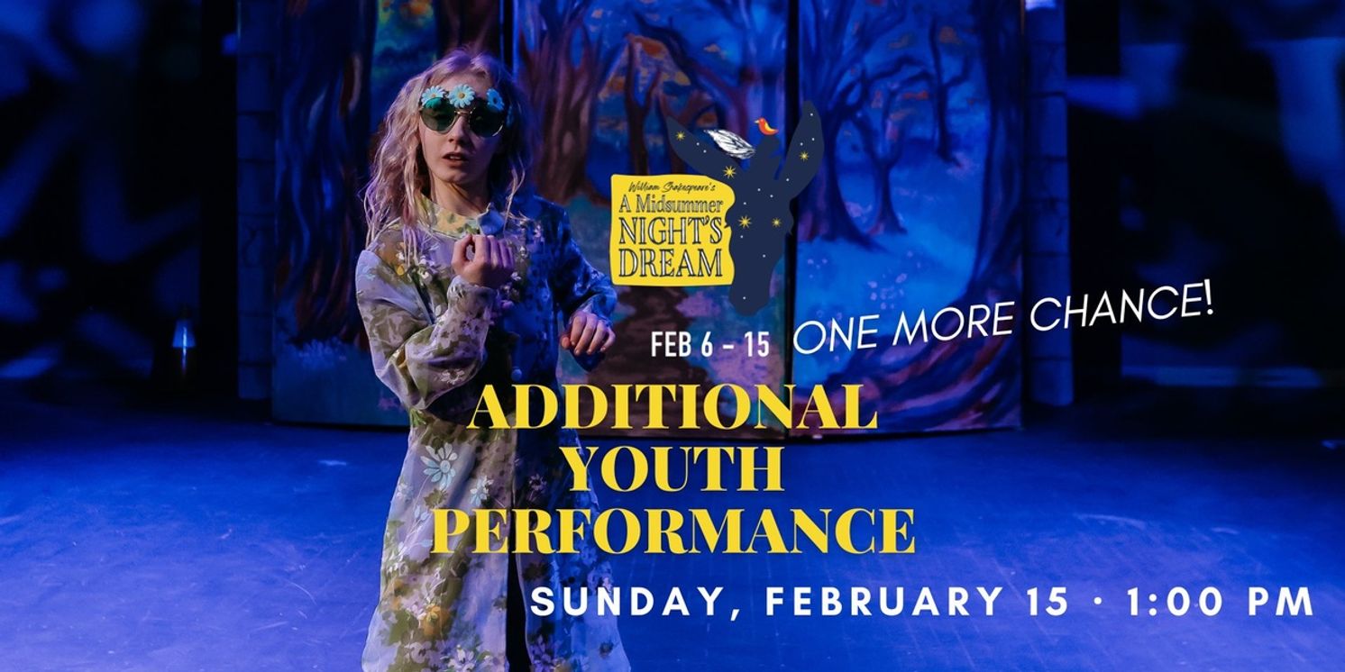 DreamWrights Adds Additional Youth Performance Of A MIDSUMMER NIGHT'S DREAM  Image