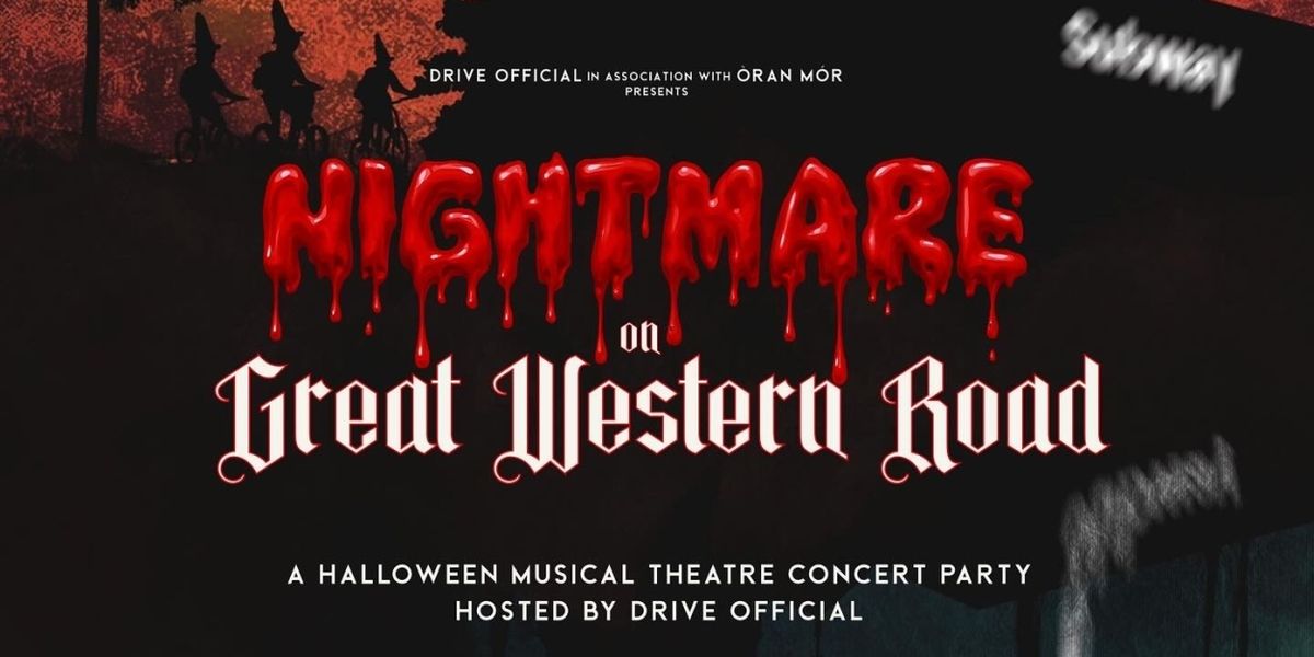 Drive Official Announce A Nightmare on Great Western Road