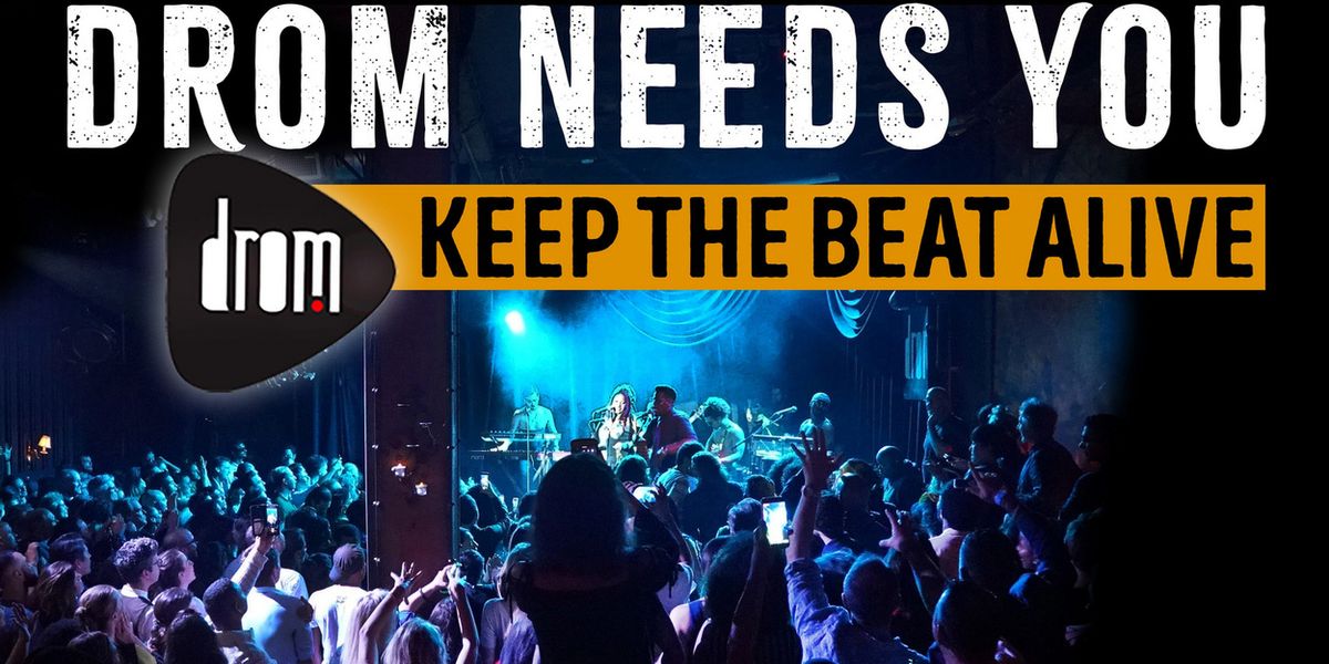 Drom to Present KEEP THE BRAT ALIVE Fundraising Concerts