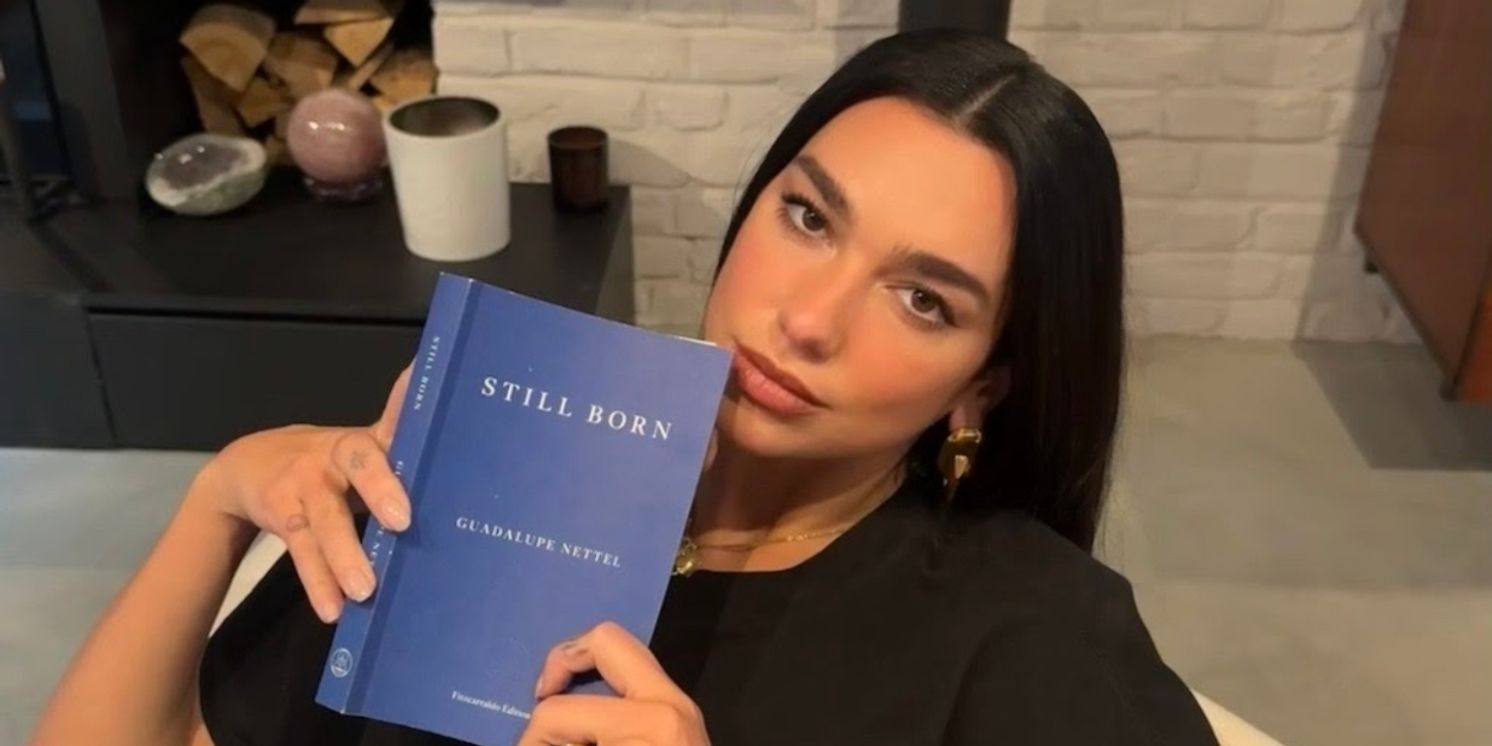Dua Lipa Details Service95 Book Club's May Monthly Read: 'Still Born' by Guadalupe Nettel  Image