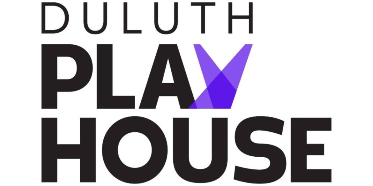 Duluth Playhouse Reveals New Artistic Leadership  Image