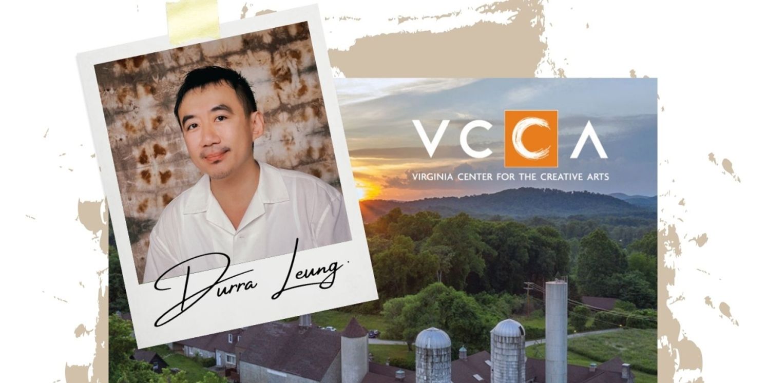 Durra Leung Awarded Fellowship To Virginia Center for the Creative Arts  Image