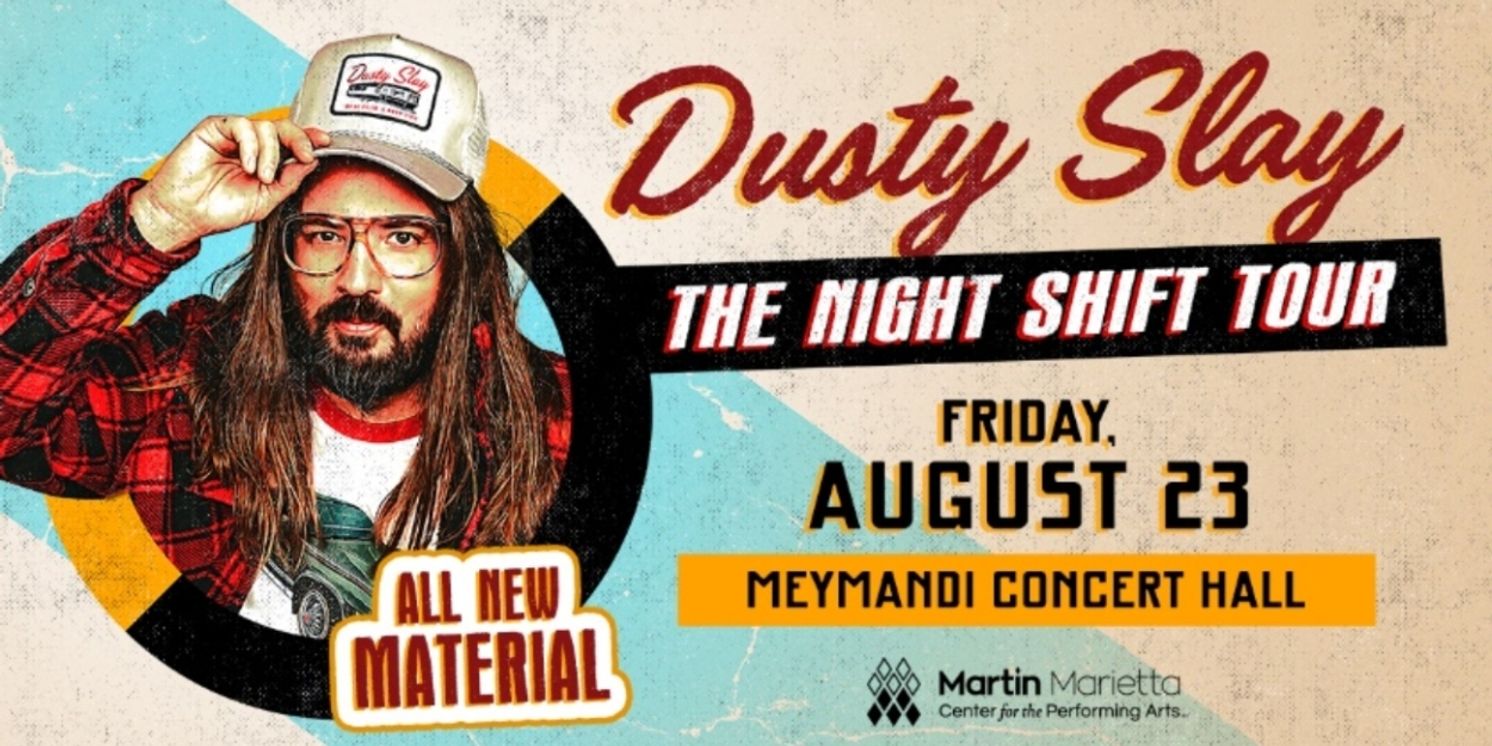 Dusty Slay Brings THE NIGHT SHIFT TOUR To The Martin Marietta Center in August  Image