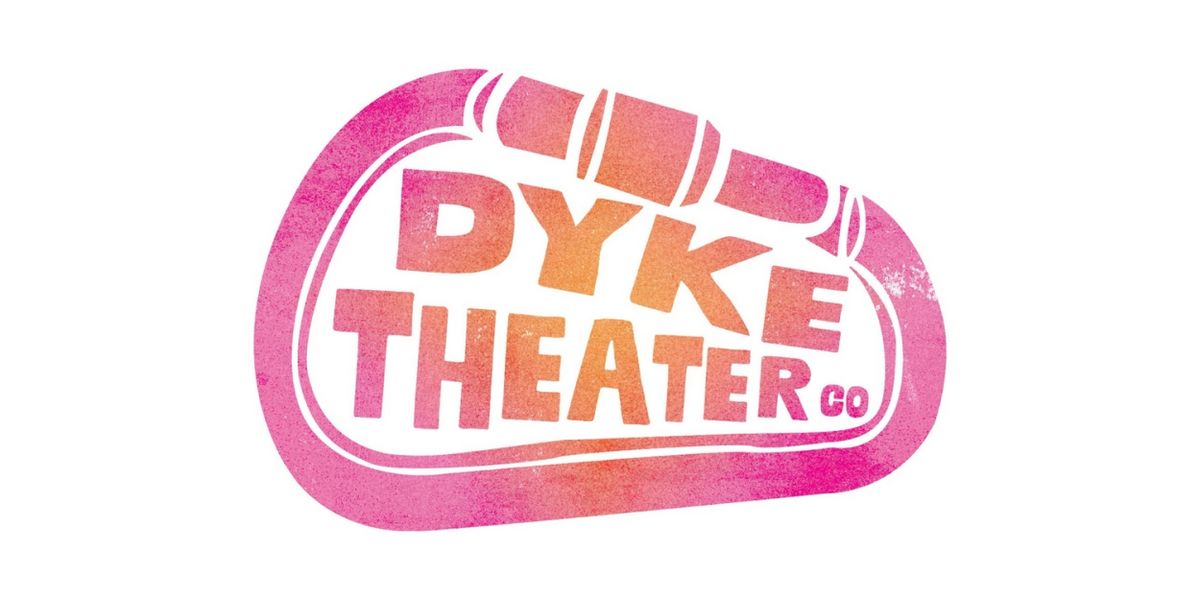 Dyke Theater Co. Announces Programming At The Tank's LIMEFEST