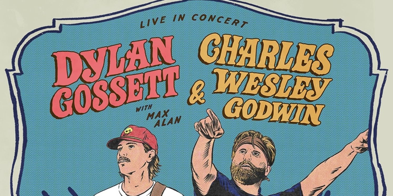 Dylan Gossett & Charles Wesley Godwin Set 2026 Co-Headline Tour  Image