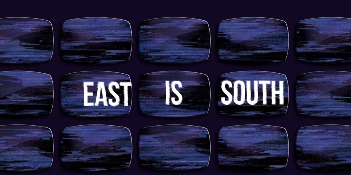 EAST IS SOUTH Comes to the Hampstead Theatre in 2025  Image